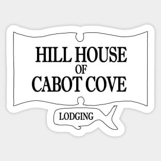 Hill House of Cabot Cove Sticker